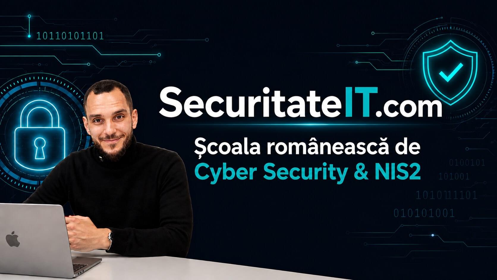 Securitate Informatica SecuritateIT.com: Școala Românească de CyberSecurity & NIS2